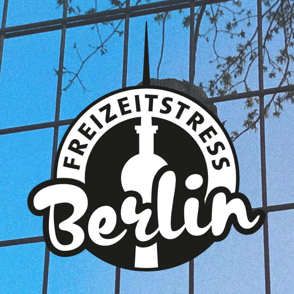Freizeitstress Berlin
